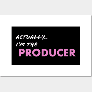 Actually I'm the Producer Posters and Art